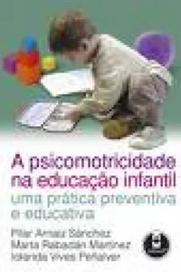 A psicomotricidade na educação infantil