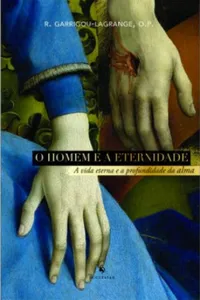 O Homem e a Eternidade