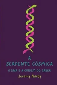 A serpente cósmica
