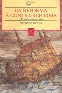 Da Reforma à Contra-Reforma