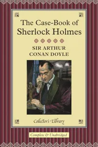 The Case-Book of Sherlock Holmes