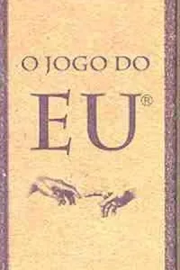 O Jogo do Eu