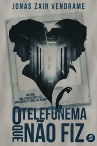 O telefonema que não fiz