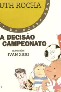 A Decisão Do Campeonato