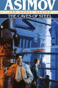 The Caves of Steel