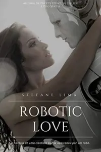 Robotic Love