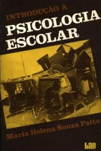 Introdução à Psicologia Escolar