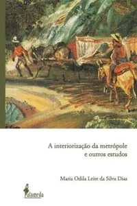 A Interiorização da Metrópole