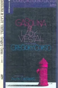 Gasolina e Lady Vestal