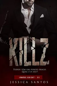 KILLZ (Irmãos Knight Livro 1)