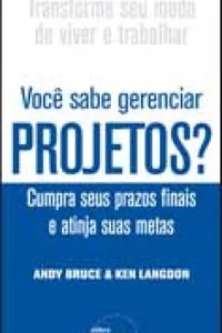 VOCÊ SABE GERENCIAR PROJETOS?