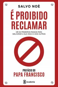 É proibido reclamar