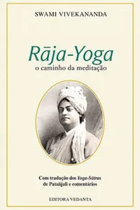 Raja-Yoga: O Caminho da Meditação
