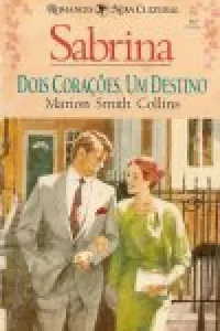 Dois corações, um destino