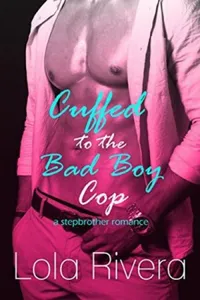 Cuffed to the Bad Boy Cop