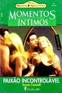 Paixão incontrolavel