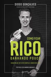 Como Ficar Rico Ganhando Pouco