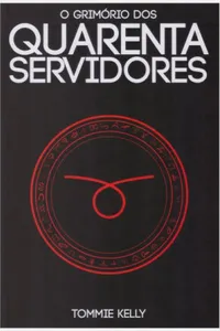 O Grimório dos Quarenta Servidores