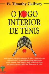 O Jogo Interior de Tênis