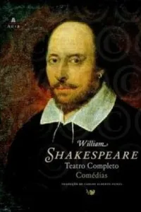 Teatro Completo de Shakespeare - Comédias