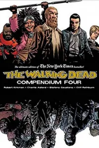 The Walking Dead: Compendium Four