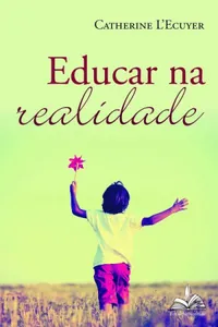 Educar na realidade