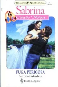 Fuga Perigosa