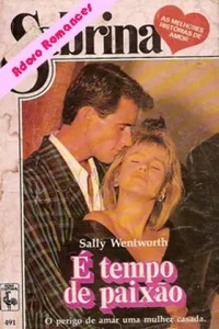 É tempo de paixão