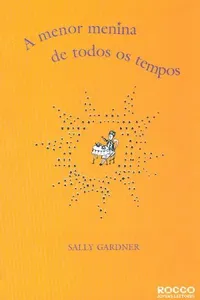 A menor menina de todos os tempos
