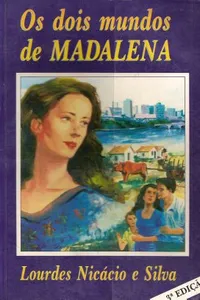 Os dois mundos de madalena