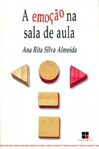 A Emoção na Sala de Aula