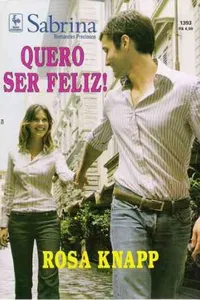 Quero Ser Feliz !