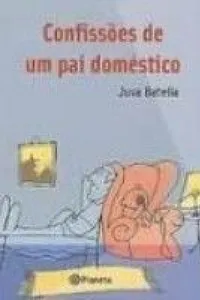 Confissões de um pai Doméstico