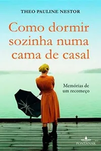 Como dormir sozinha numa cama de casal