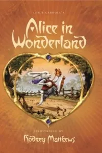 Lewis Carroll's Alice In Wonderland