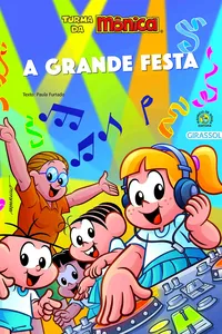 Turma da Mônica Bem-Me-Quer: A Grande Festa: 01