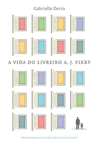 A vida do livreiro A. J. Fikry