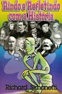 Rindo e Refletindo com a História