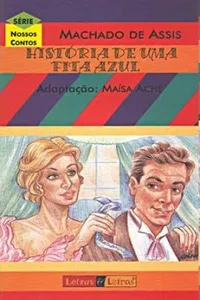 História de uma Fita Azul
