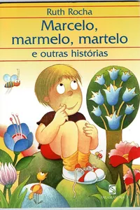 Marcelo, Marmelo, Martelo e Outras Historias