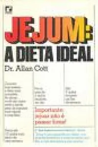 JEJUM:  A DIETA IDEAL