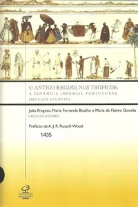 O Antigo Regime nos trópicos