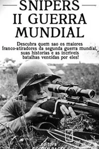Snipers da Segunda Guerra Mundial