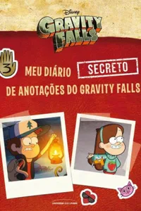 Meu diário (secreto) de anotações do Gravity Falls