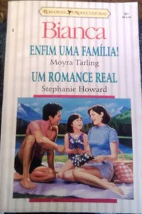 Enfim uma familia!  /    Um Romance Real