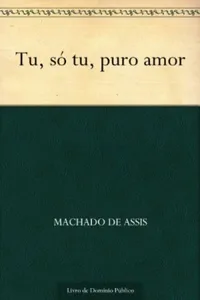 Tu, só tu, puro amor