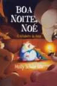 Boa noite, Noé