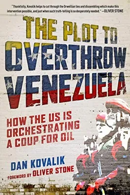 Capa de The Plot to Overthrow Venezuela