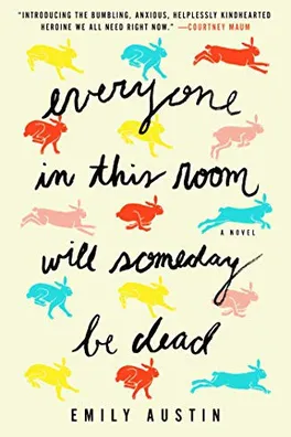 Capa de Everyone in This Room Will Someday Be Dead