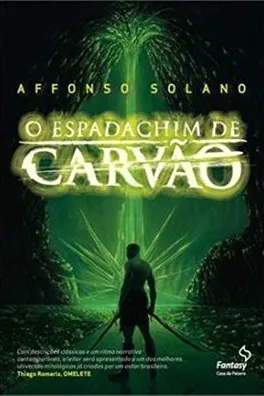 Cover of O Espadachim de Carvão